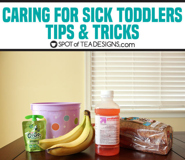 Caring for Sick Toddlers Tips and Tricks - Spot of Tea Designs