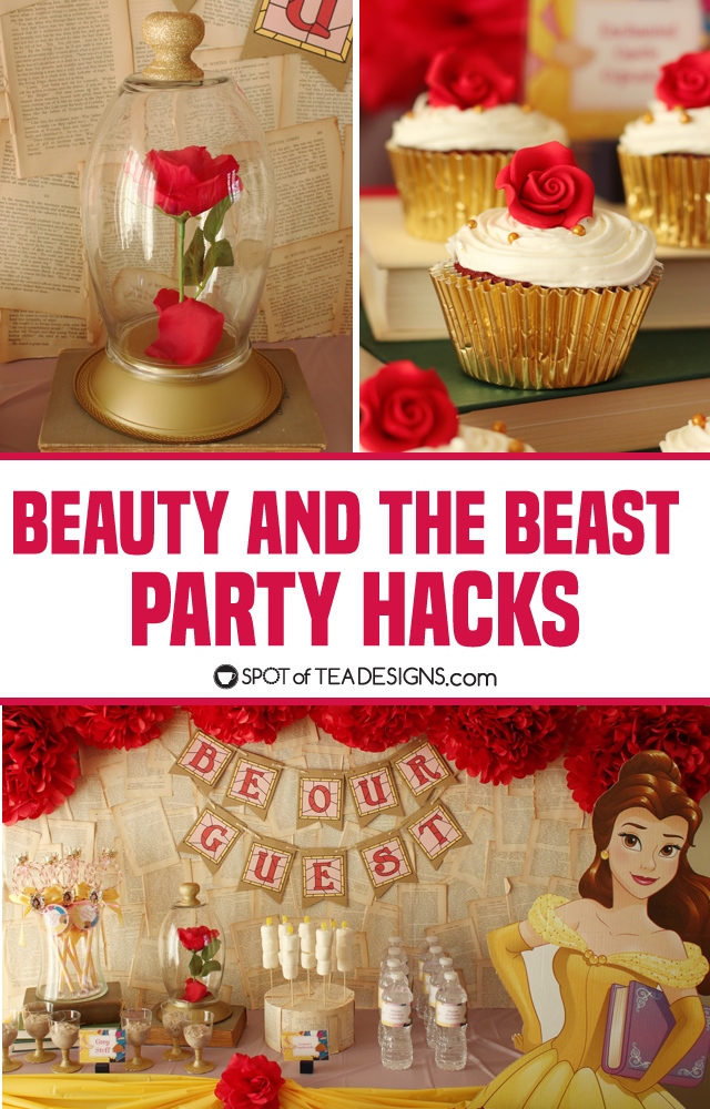 Beauty and the Beast Party Hacks | spotofteadesigns.com