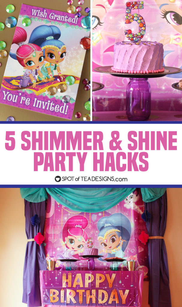 5 Shimmer and Shine Party  Hacks  Spot of Tea Designs