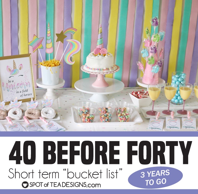 40 before forty short term bucket list - 40 things to do in 3 more years! | spotofteadesigns.com